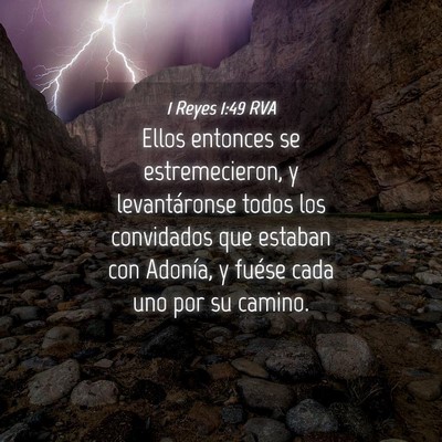 Picture 04 - 1 Reyes 1:49 RVA - Ellos entonces se estremecieron, y levantáronse - Bible Verse Picture