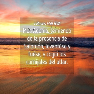 Picture 04 - 1 Reyes 1:50 RVA - Mas Adonía, temiendo de la presencia de - Bible Verse Picture