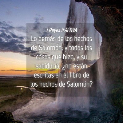Picture 04 - 1 Reyes 11:41 RVA - Lo demás de los hechos de Salomón, y todas las - Bible Verse Picture