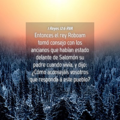 Picture 04 - 1 Reyes 12:6 RVA - Entonces el rey Roboam tomó consejo con los - Bible Verse Picture