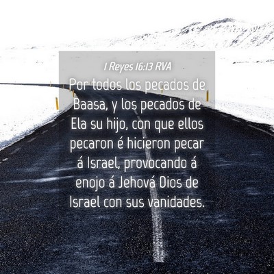 Picture 04 - 1 Reyes 16:13 RVA - Por todos los pecados de Baasa, y los pecados de - Bible Verse Picture
