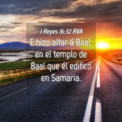 Picture 04 - 1 Reyes 16:32 RVA - E hizo altar á Baal, en el templo de Baal que - Bible Verse Picture