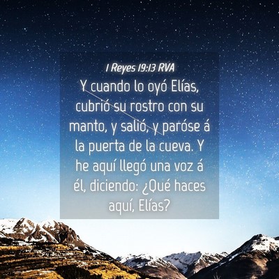 Picture 04 - 1 Reyes 19:13 RVA - Y cuando lo oyó Elías, cubrió su rostro con su - Bible Verse Picture