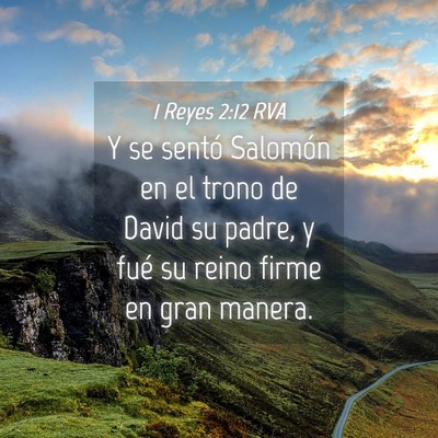 Picture 04 - 1 Reyes 2:12 RVA - Y se sentó Salomón en el trono de David su - Bible Verse Picture