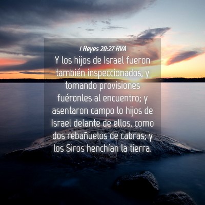 Picture 04 - 1 Reyes 20:27 RVA - Y los hijos de Israel fueron también - Bible Verse Picture