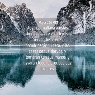 Picture 04 - 1 Reyes 20:6 RVA - Además mañana á estas horas enviaré yo á ti - Bible Verse Picture