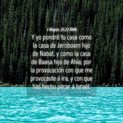 Picture 04 - 1 Reyes 21:22 RVA - Y yo pondré tu casa como la casa de Jeroboam - Bible Verse Picture
