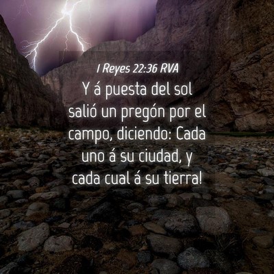 Picture 04 - 1 Reyes 22:36 RVA - Y á puesta del sol salió un pregón por el - Bible Verse Picture
