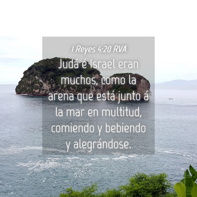 Picture 04 - 1 Reyes 4:20 RVA - Judá é Israel eran muchos, como la arena que - Bible Verse Picture