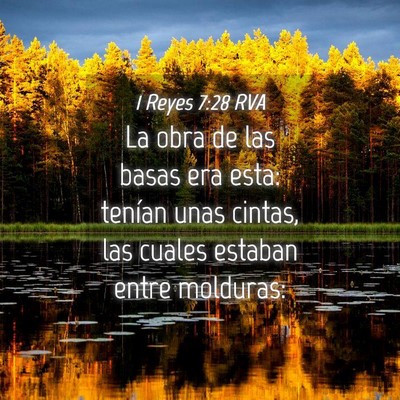 Picture 04 - 1 Reyes 7:28 RVA - La obra de las basas era esta: tenían unas - Bible Verse Picture