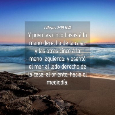 Picture 04 - 1 Reyes 7:39 RVA - Y puso las cinco basas á la mano derecha de la - Bible Verse Picture