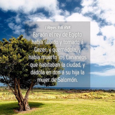 Picture 04 - 1 Reyes 9:16 RVA - Faraón el rey de Egipto había subido y tomado - Bible Verse Picture