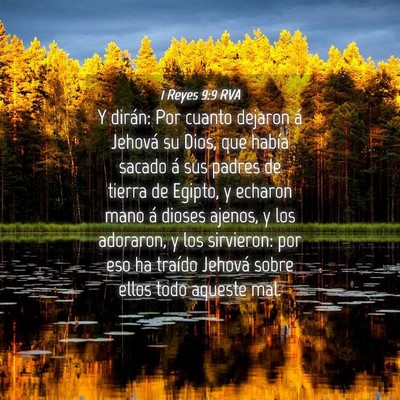 Picture 04 - 1 Reyes 9:9 RVA - Y dirán: Por cuanto dejaron á Jehová su Dios, - Bible Verse Picture