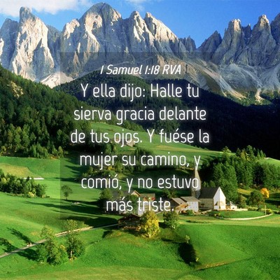 Picture 04 - 1 Samuel 1:18 RVA - Y ella dijo: Halle tu sierva gracia delante de - Bible Verse Picture