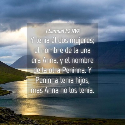 Picture 04 - 1 Samuel 1:2 RVA - Y tenía él dos mujeres; el nombre de la una era - Bible Verse Picture