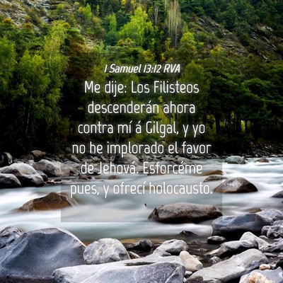 Picture 04 - 1 Samuel 13:12 RVA - Me dije: Los Filisteos descenderán ahora contra - Bible Verse Picture