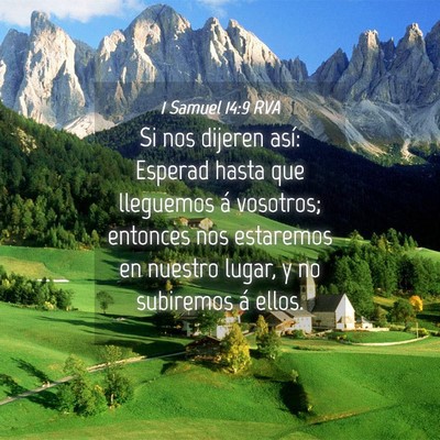 Picture 04 - 1 Samuel 14:9 RVA - Si nos dijeren así: Esperad hasta que lleguemos - Bible Verse Picture