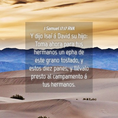 Picture 04 - 1 Samuel 17:17 RVA - Y dijo Isaí á David su hijo: Toma ahora para - Bible Verse Picture