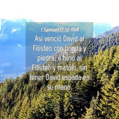 Picture 04 - 1 Samuel 17:50 RVA - Así venció David al Filisteo con honda y - Bible Verse Picture