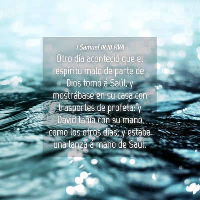 Picture 04 - 1 Samuel 18:10 RVA - Otro día aconteció que el espíritu malo de - Bible Verse Picture