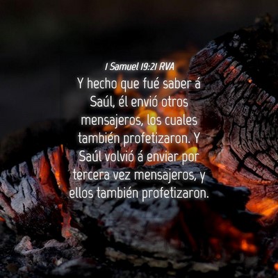 Picture 04 - 1 Samuel 19:21 RVA - Y hecho que fué saber á Saúl, él envió otros - Bible Verse Picture