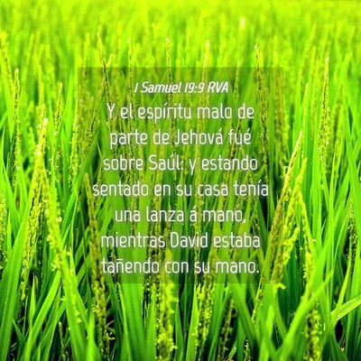 Picture 04 - 1 Samuel 19:9 RVA - Y el espíritu malo de parte de Jehová fué - Bible Verse Picture