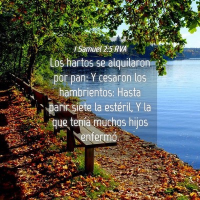 Picture 04 - 1 Samuel 2:5 RVA - Los hartos se alquilaron por pan: Y cesaron los - Bible Verse Picture