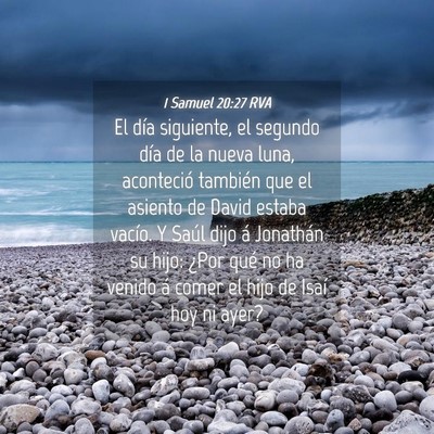 Picture 04 - 1 Samuel 20:27 RVA - El día siguiente, el segundo día de la nueva - Bible Verse Picture