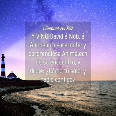 Picture 04 - 1 Samuel 21:1 RVA - Y VINO David á Nob, á Ahimelech sacerdote: y - Bible Verse Picture