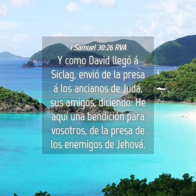 Picture 04 - 1 Samuel 30:26 RVA - Y como David llegó á Siclag, envió de la presa - Bible Verse Picture