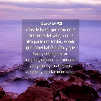 Picture 04 - 1 Samuel 31:7 RVA - Y los de Israel que eran de la otra parte del - Bible Verse Picture