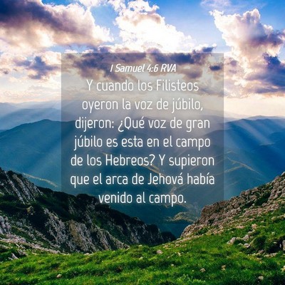 Picture 04 - 1 Samuel 4:6 RVA - Y cuando los Filisteos oyeron la voz de júbilo, - Bible Verse Picture