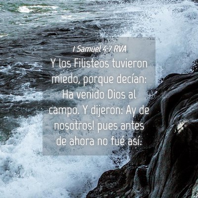 Picture 04 - 1 Samuel 4:7 RVA - Y los Filisteos tuvieron miedo, porque decían: - Bible Verse Picture