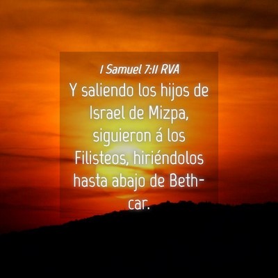 Picture 04 - 1 Samuel 7:11 RVA - Y saliendo los hijos de Israel de Mizpa, - Bible Verse Picture