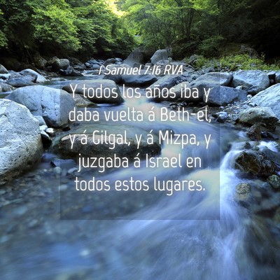 Picture 04 - 1 Samuel 7:16 RVA - Y todos los años iba y daba vuelta á Beth-el, y - Bible Verse Picture