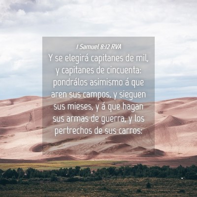 Picture 04 - 1 Samuel 8:12 RVA - Y se elegirá capitanes de mil, y capitanes de - Bible Verse Picture