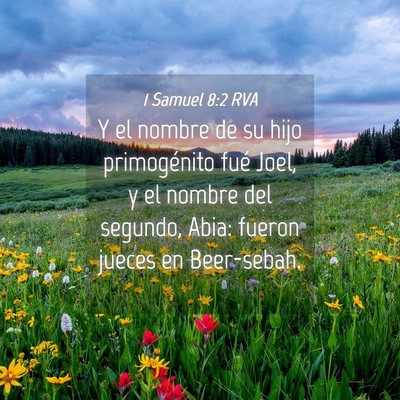 Picture 04 - 1 Samuel 8:2 RVA - Y el nombre de su hijo primogénito fué Joel, y - Bible Verse Picture