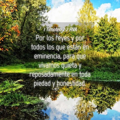 Picture 04 - 1 Timoteo 2:2 RVA - Por los reyes y por todos los que están en - Bible Verse Picture