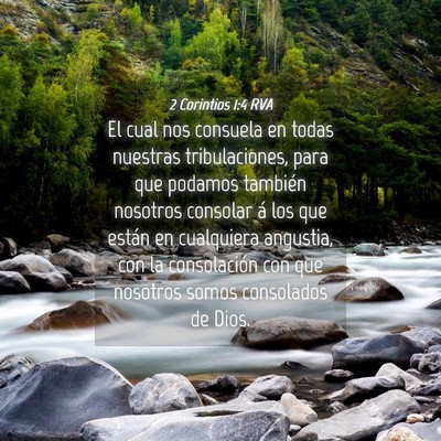 Picture 04 - 2 Corintios 1:4 RVA - El cual nos consuela en todas nuestras - Bible Verse Picture