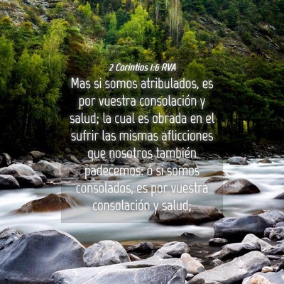 Picture 04 - 2 Corintios 1:6 RVA - Mas si somos atribulados, es por vuestra - Bible Verse Picture