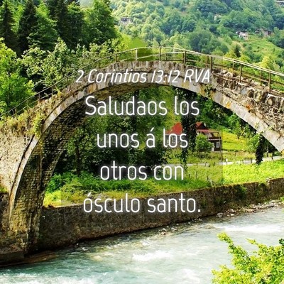 Picture 04 - 2 Corintios 13:12 RVA - Saludaos los unos á los otros con ósculo - Bible Verse Picture