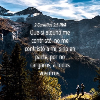 Picture 04 - 2 Corintios 2:5 RVA - Que si alguno me contristó, no me contristó á - Bible Verse Picture
