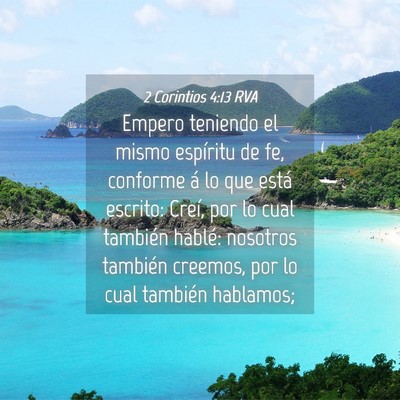 Picture 04 - 2 Corintios 4:13 RVA - Empero teniendo el mismo espíritu de fe, - Bible Verse Picture