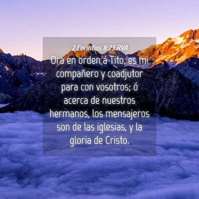 Picture 04 - 2 Corintios 8:23 RVA - Ora en orden á Tito, es mi compañero y - Bible Verse Picture