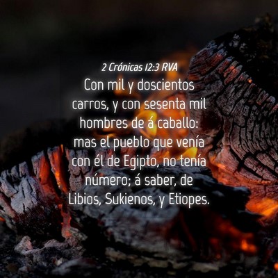 Picture 04 - 2 Crónicas 12:3 RVA - Con mil y doscientos carros, y con sesenta mil - Bible Verse Picture
