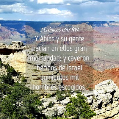 Picture 04 - 2 Crónicas 13:17 RVA - Y Abías y su gente hacían en ellos gran - Bible Verse Picture