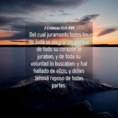 Picture 04 - 2 Crónicas 15:15 RVA - Del cual juramento todos los de Judá se - Bible Verse Picture