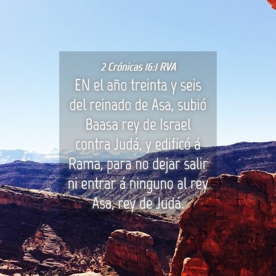 Picture 04 - 2 Crónicas 16:1 RVA - EN el año treinta y seis del reinado de Asa, - Bible Verse Picture