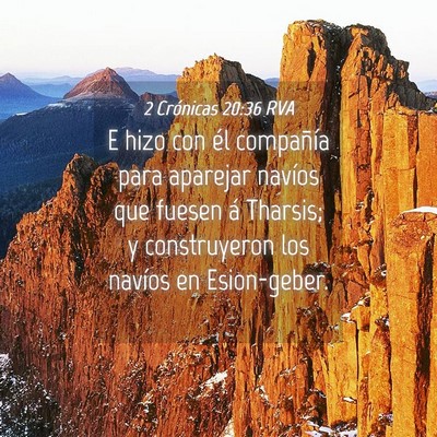 Picture 04 - 2 Crónicas 20:36 RVA - E hizo con él compañía para aparejar navíos - Bible Verse Picture