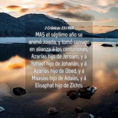 Picture 04 - 2 Crónicas 23:1 RVA - MAS el séptimo año se animó Joiada, y tomó - Bible Verse Picture